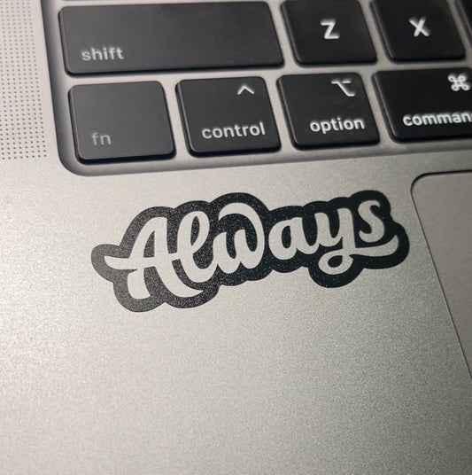 ALWAYS (#OUTLINE)